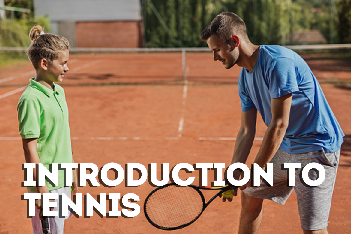 Introduction To Tennis